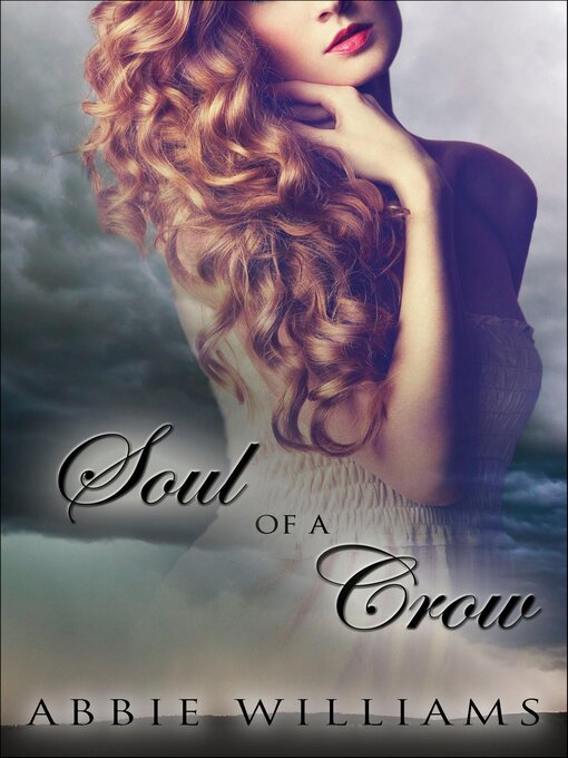 Title details for Soul of a Crow by Abbie Williams - Available